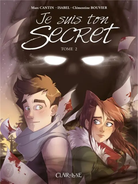 Je suis ton secret Tome 2