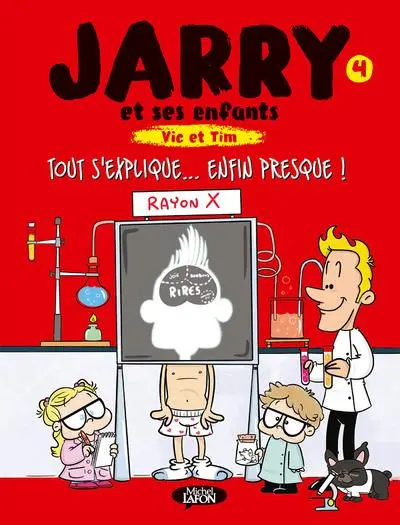 Jarry et ses enfants 4 Tout s'explique... enfin presque !