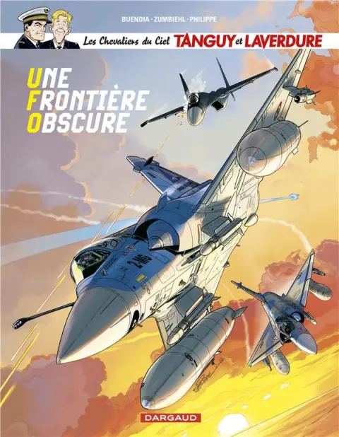 Les Chevaliers du Ciel Tanguy et Laverdure Tome 10 Une frontière obscure