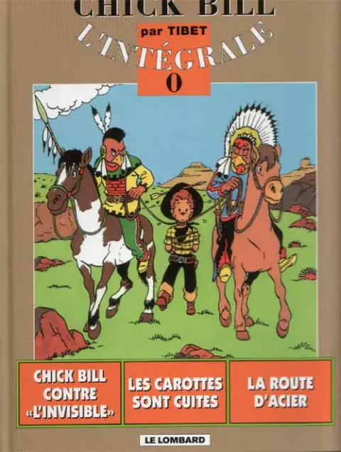 Chick Bill L'Intégrale 0