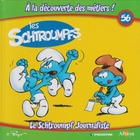 Couverture de l'album Les schtroumpfs - À la découverte des métiers ! 56 Le Schtroumpf Journaliste