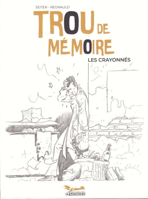 Couverture de l'album Trou de mémoire Les crayonnés