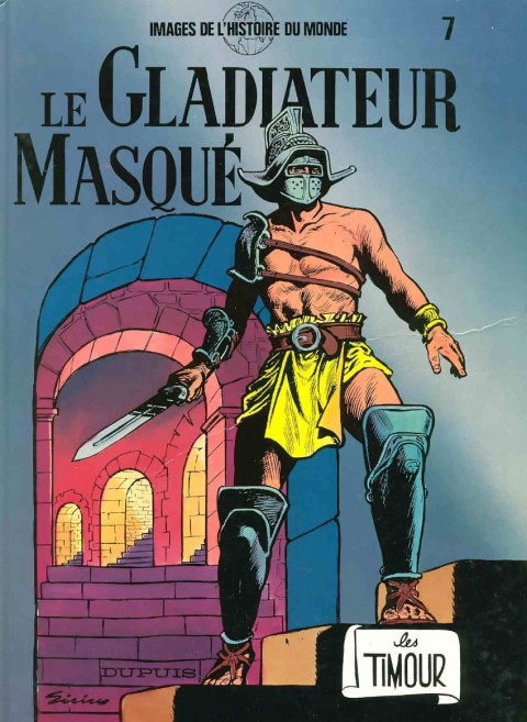 Couverture de l'album Les Timour Tome 7 Le gladiateur masque