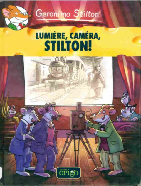Couverture de l'album Geronimo Stilton Tome 16 Lumière, caméra, Stilton !