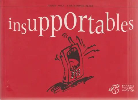 Insupportables