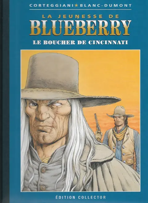Blueberry Édition collector Tome 45 Le Boucher de Cincinnati