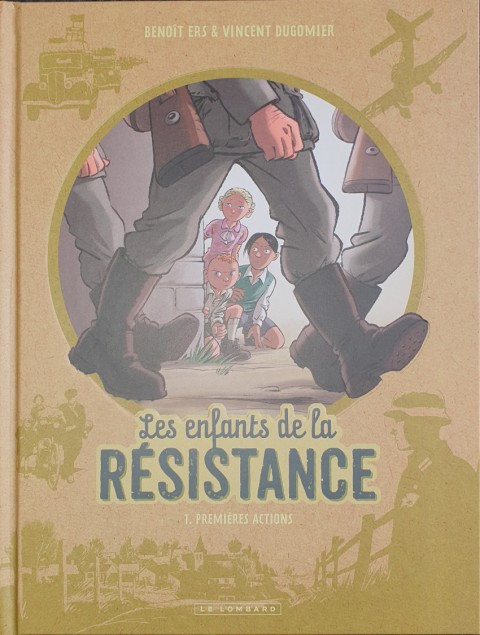 Couverture de l'album Les Enfants de la Résistance Tome 1 Premières actions