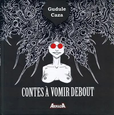 Contes à vomir debout