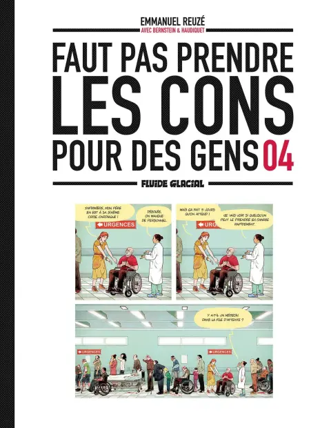 Faut pas prendre les cons pour des gens 04