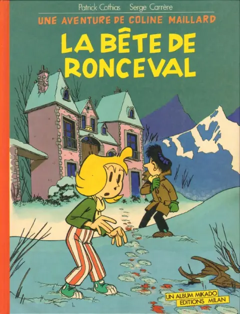Une aventure de Coline Maillard Tome 1 La Bête de Ronceval