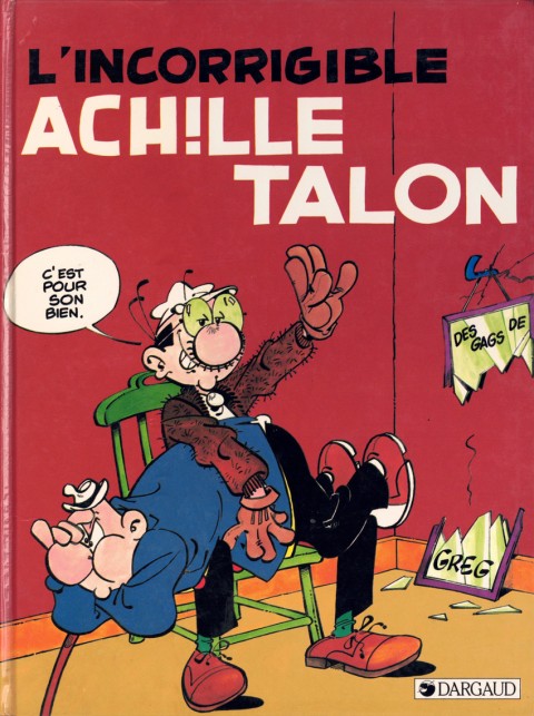 Couverture de l'album Achille Talon Tome 34 L'incorrigible Achille Talon