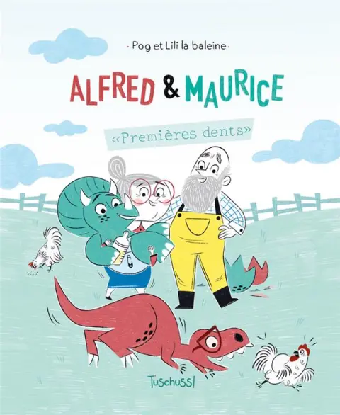 Alfred & Maurice Premières dents