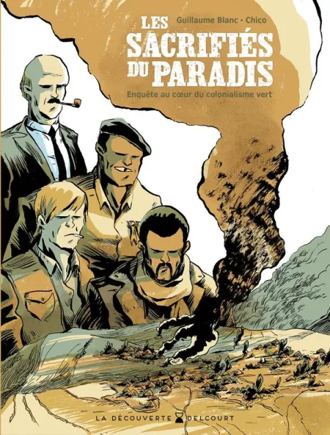Les Sacrifiés du paradis Enquête au coeur du colonialisme vert