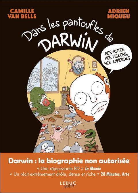 Dans les pantoufles de Darwin Mes potes, mes pigeons, mes emmerdes