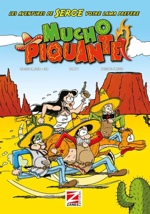 Les aventures de Serge votre Lama préféré Tome 6 Mucho Piquante