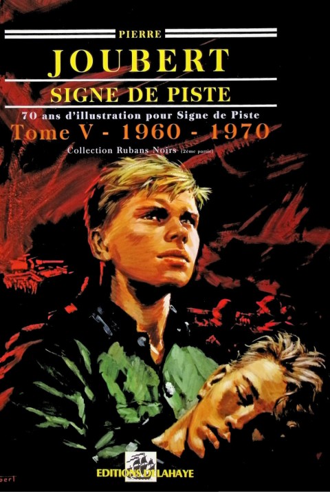 Signe de piste - 70 ans d'illustration pour signe de piste Tome V 1960-1970