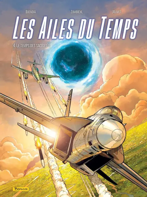 Les Ailes Du Temps 4 Le temps des sacrifiés