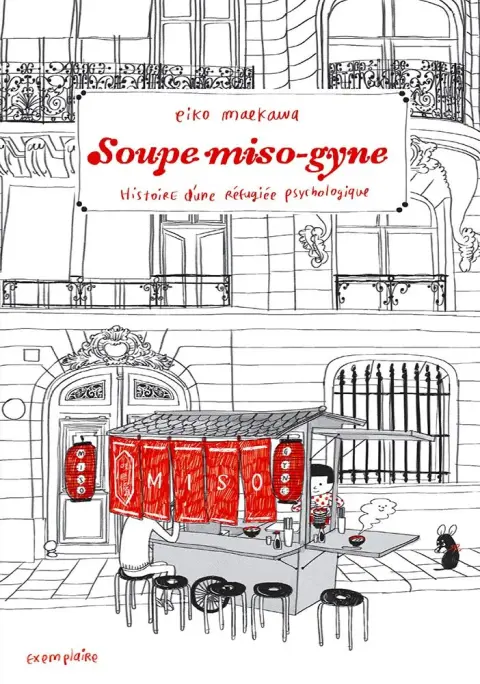 Soupe miso-gyne Histoire d'une réfugiée psychologique