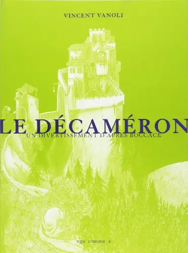 Le Décaméron Un Divertissement d'après Boccace