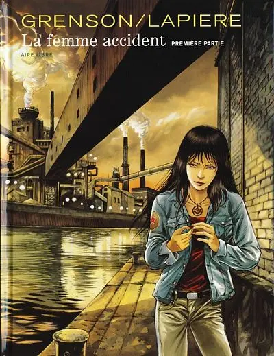 La Femme accident Première partie
