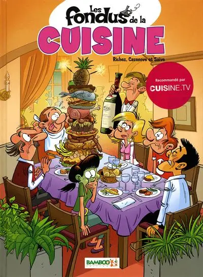 Les Fondus Tome 4 Les fondus de la cuisine