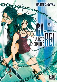 Couverture de l'album Ga-Rei - La bête enchaînée Vol. 2