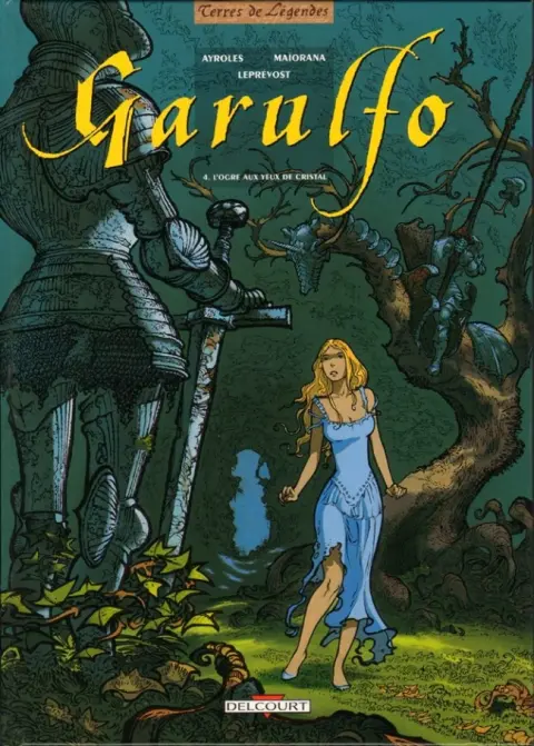 Garulfo Tome 4 L'ogre aux yeux de cristal