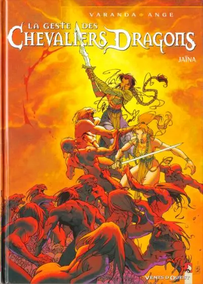 La Geste des Chevaliers Dragons Tome 1 Jaïna