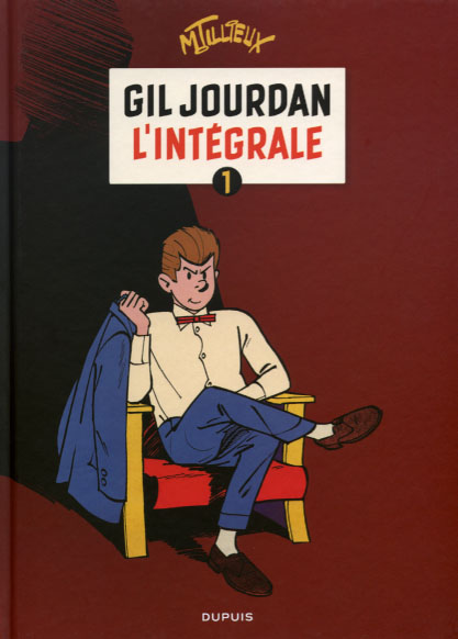 Couverture de l'album Gil Jourdan Intégrale Tome 1 L'intégrale 1