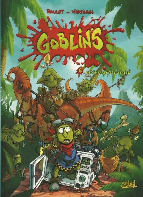 Goblin's Tome 6 Les imparfaits du passé