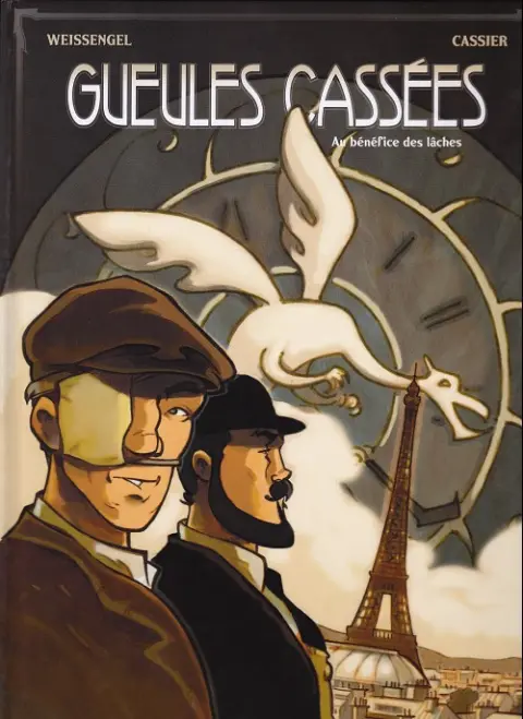 Gueules cassées Au bénéfice des lâches