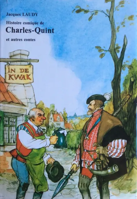 Histoire comique de Charles-Quint et autres contes