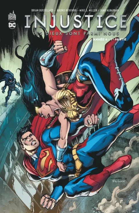 Injustice - Les Dieux sont parmi nous Tome 7 Année 4 - 1re partie