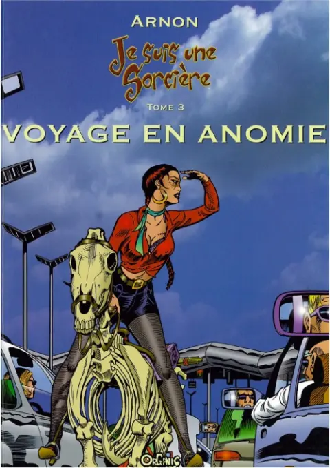Je suis une sorcière Tome 3 Voyage en Anomie