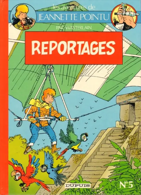 Jeannette Pointu Tome 5 Reportages