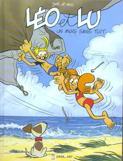 Léo et Lu Tome 3 Un mois sans toit