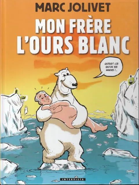 Mon frère l'ours blanc