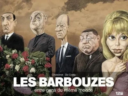 Les barbouzes - entre gens du même monde