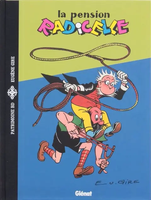 La Pension Radicelle Tome 3