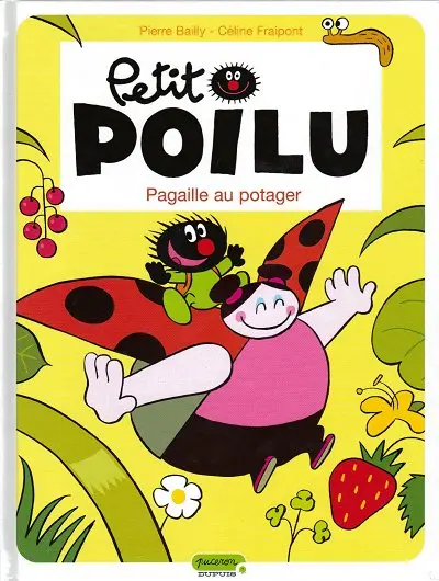 Petit Poilu Tome 3 Pagaille au potager
