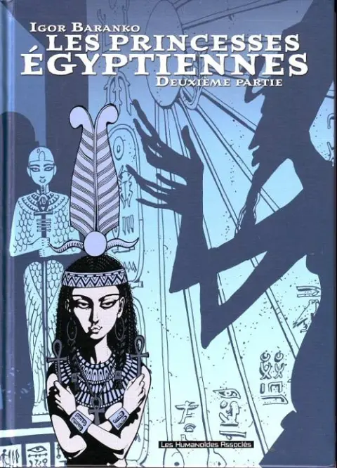 Les Princesses Égyptiennes Deuxième partie