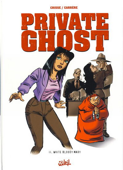 Private Ghost Tome 2 White Bloody Mary