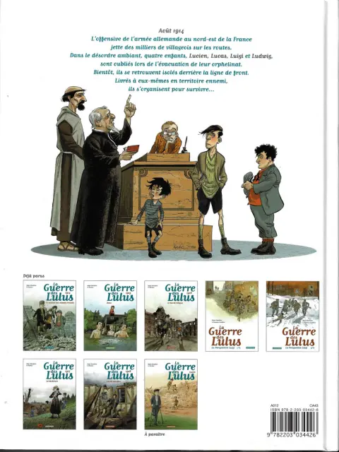 Verso de l'album La Guerre des Lulus Tome 1 1914 - La Maison des enfants trouvés