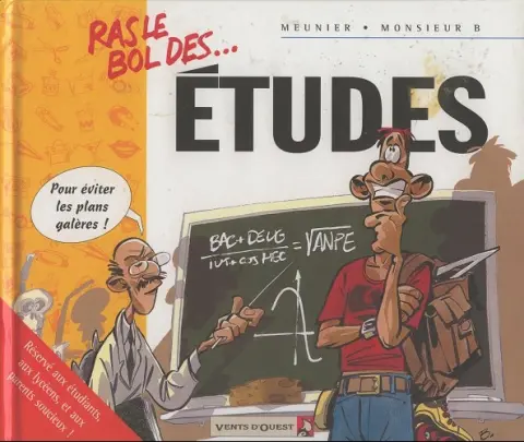 Ras le bol... Études