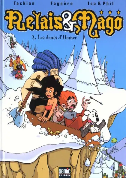 Relais & Mago Tome 2 Les dents d'Homer