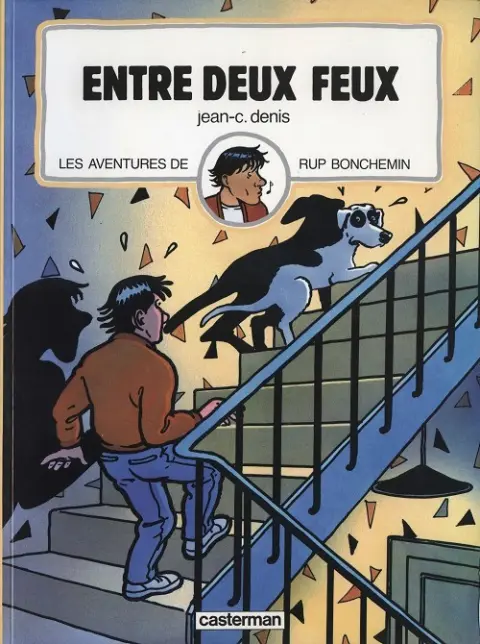 Rup Bonchemin Tome 2 Entre deux feux
