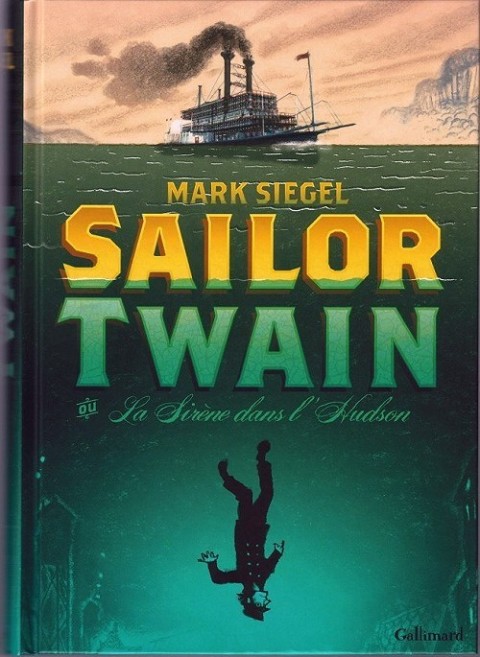 Couverture de l'album Sailor Twain ou la sirène dans l'Hudson