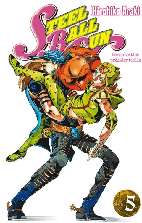 Jojo's Bizarre Adventure : Steel Ball Run Vol. 5 Conspiration présidentielle