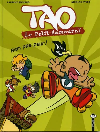 Tao le petit samouraï Tome 2 Nem pas peur !