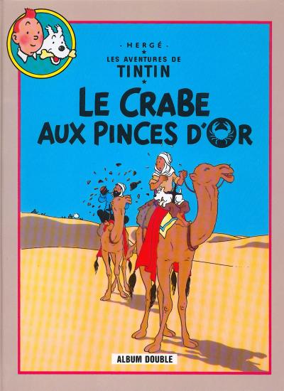 Couverture de l'album Tintin Tomes 9 et 15 Le crabe aux pinces d'or / Tintin au pays de l'or noir